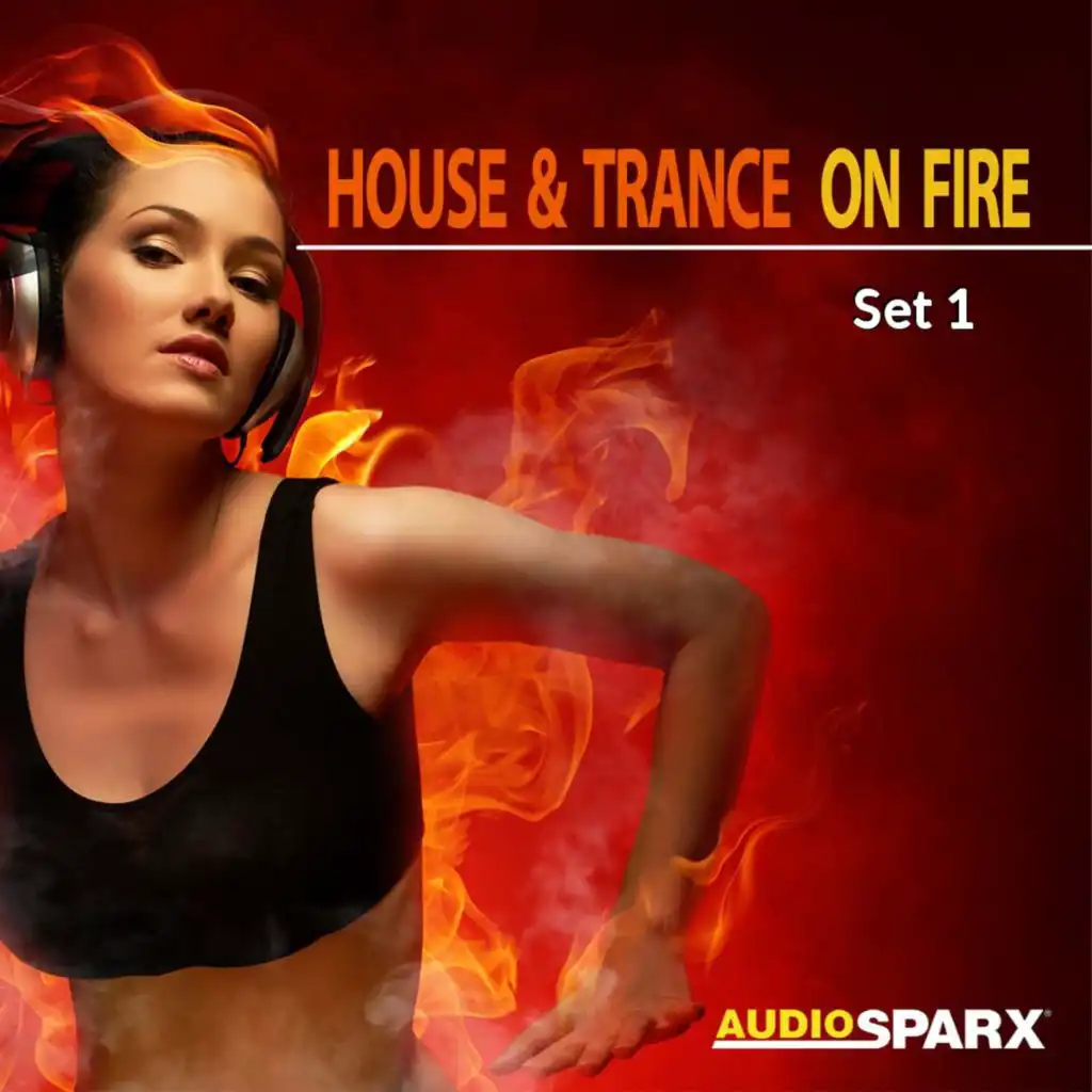 House & Trance On Fire, Set 1