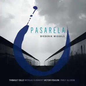 Pasarela (feat. Nicolas Kummert & Thibault Dille)