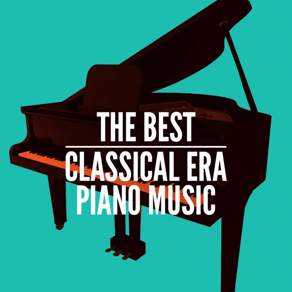 The Best Classical Era Piano Music