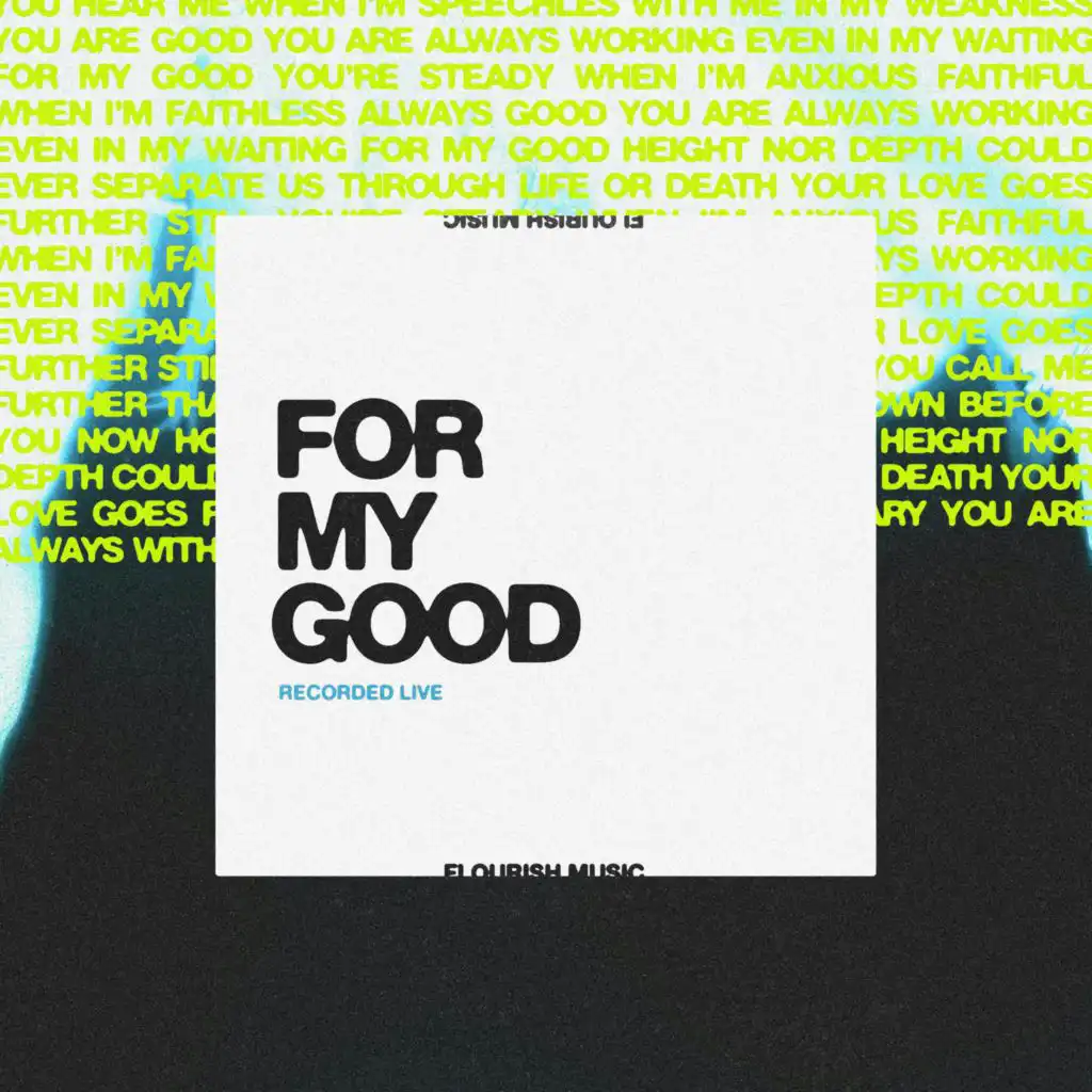 For My Good (feat. Jake Rosser & Cailin Reynolds) [Live]