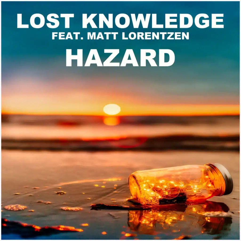 Hazard (feat. Matt Lorentzen)
