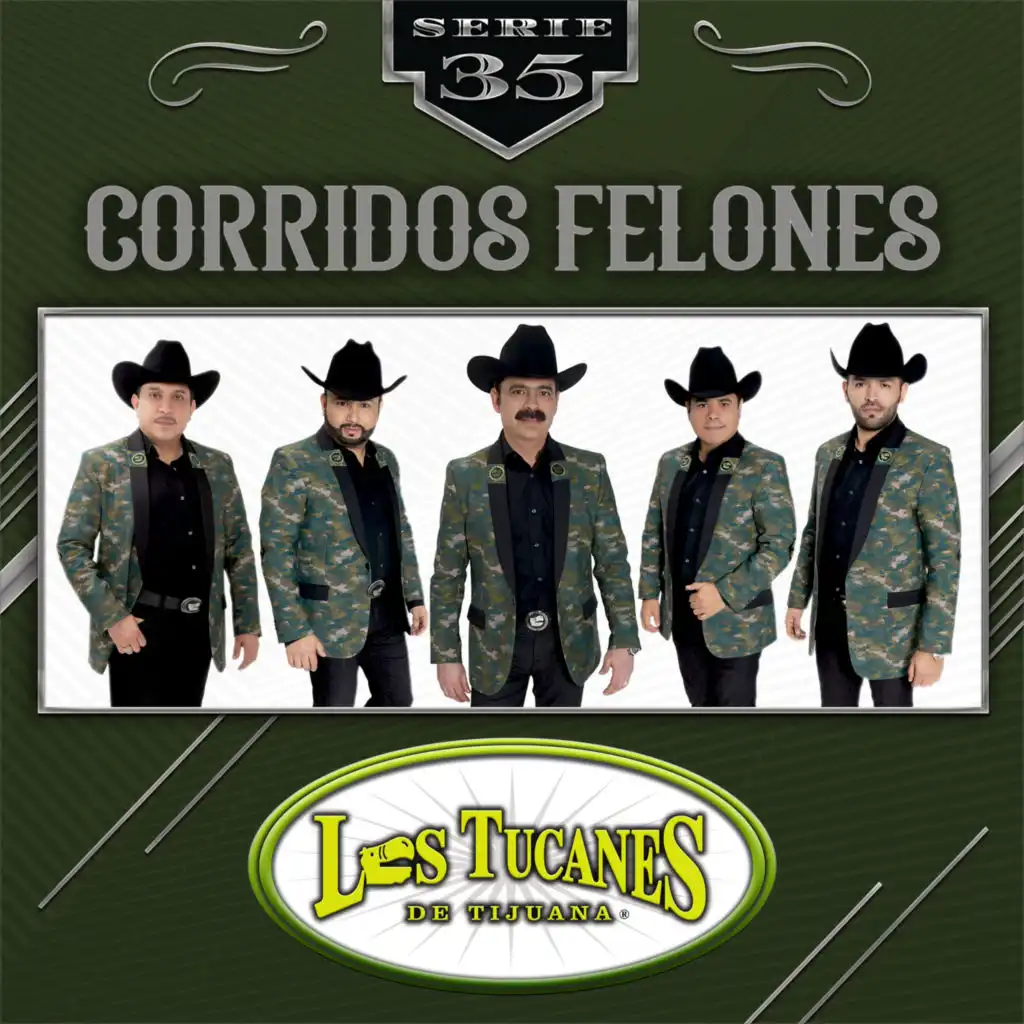 Corridos Felones - Serie 35