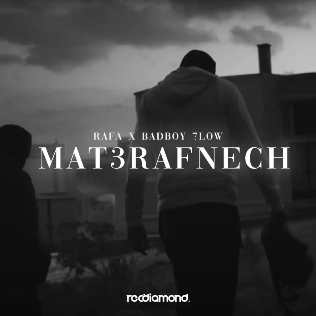 Mat3rafnech (feat. Rafa)
