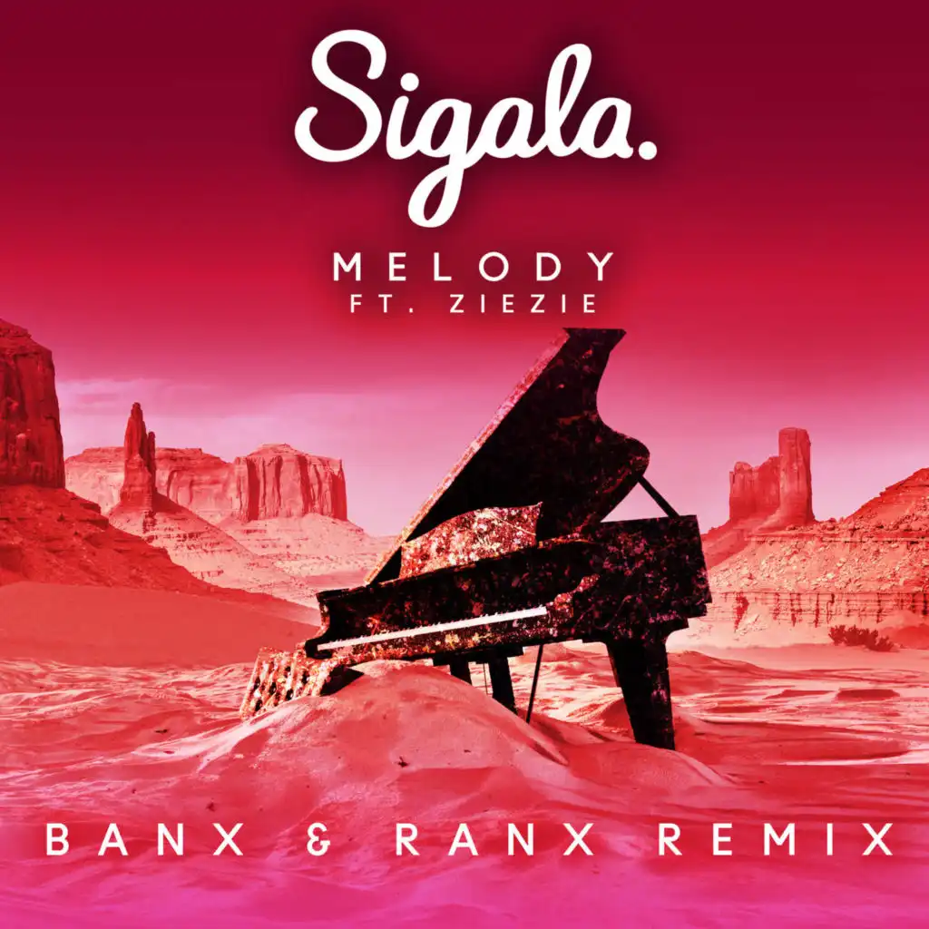 Melody (Banx & Ranx Remix) [feat. ZieZie]