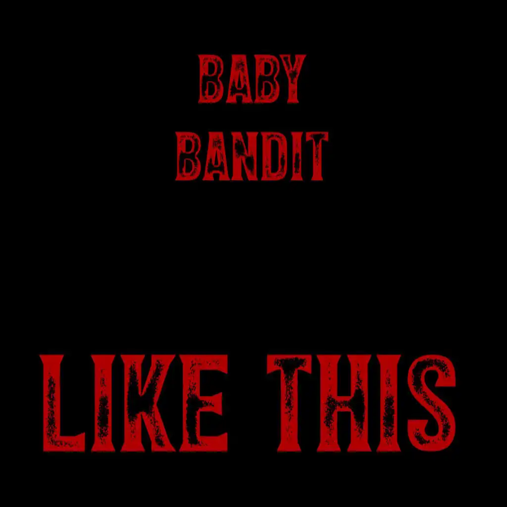 Baby Bandit