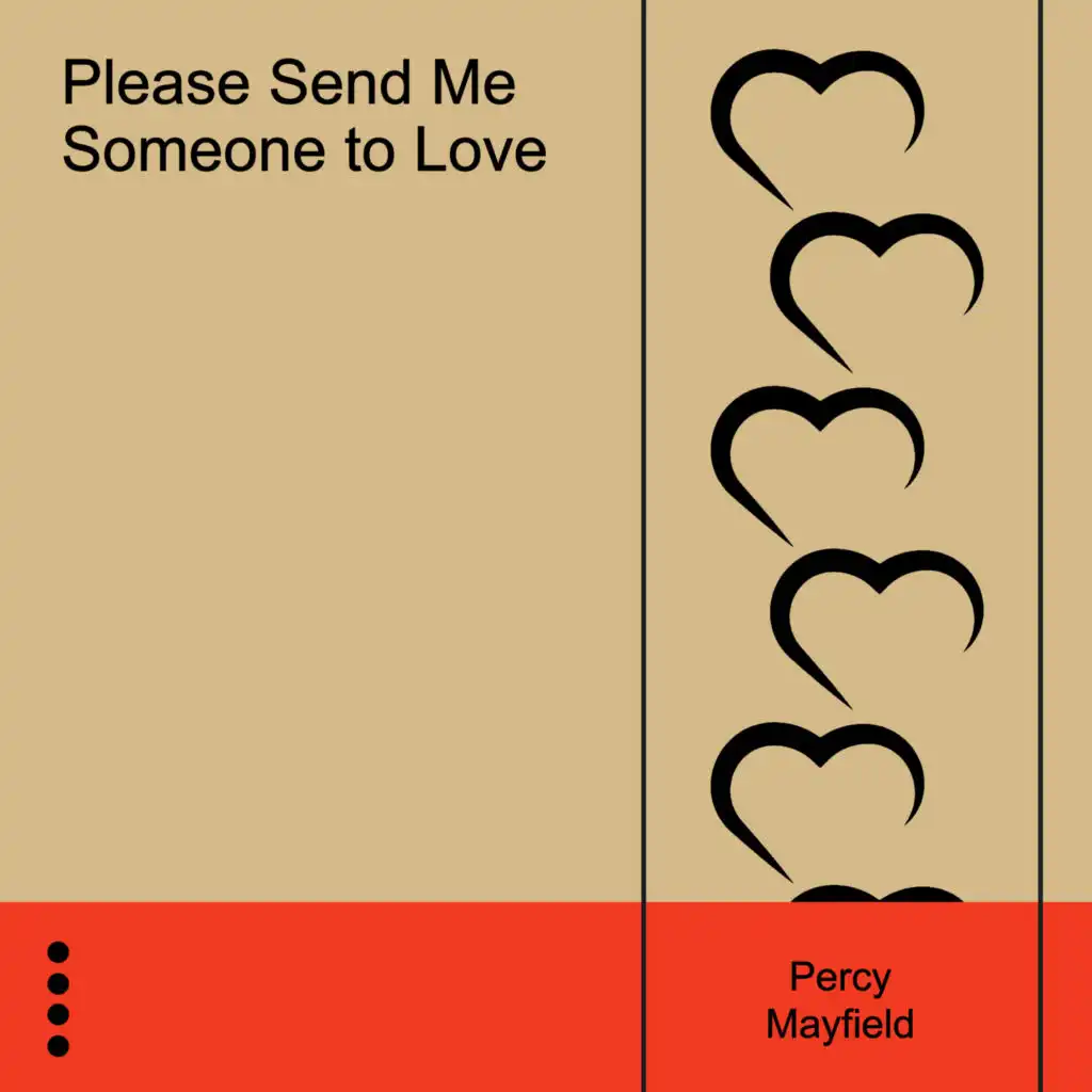 Please Send Me Someone to Love