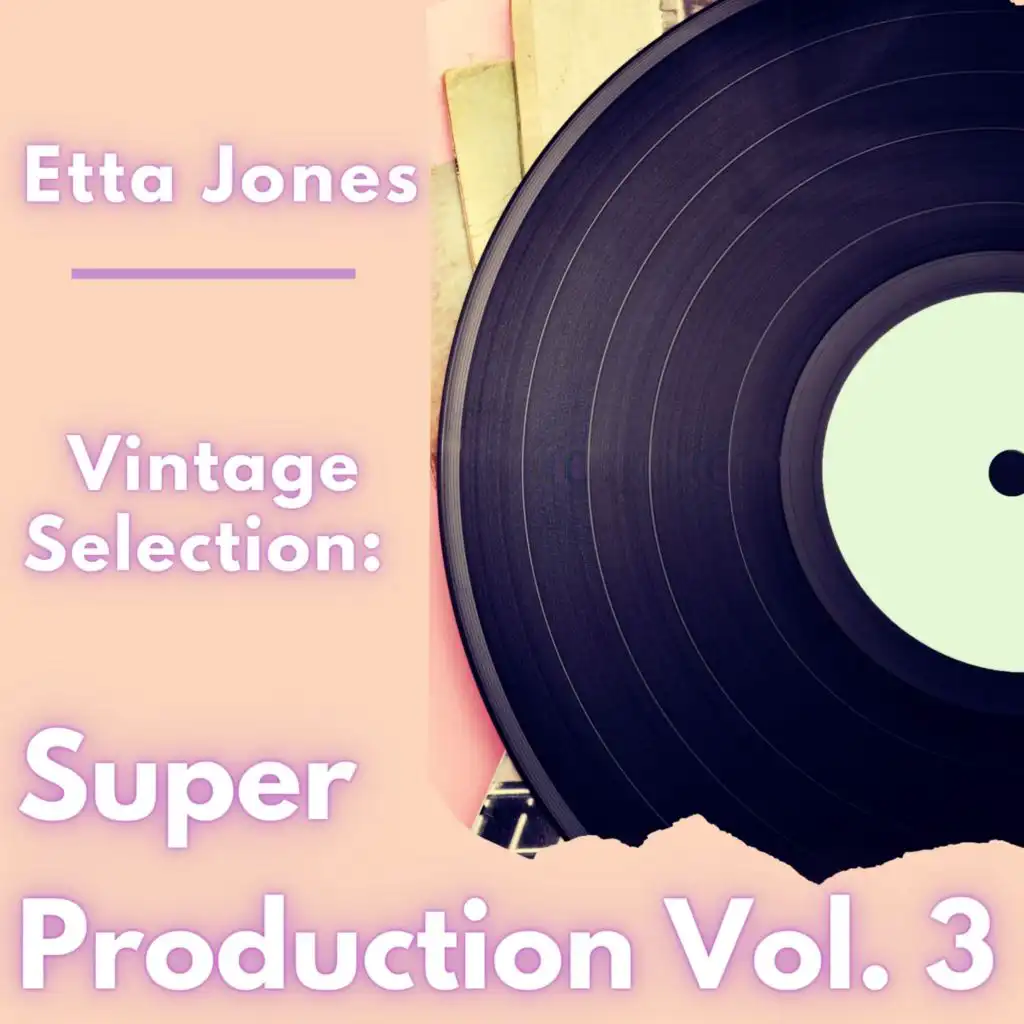 Vintage Selection: Super Production, Vol. 3 (2021 Remastered)