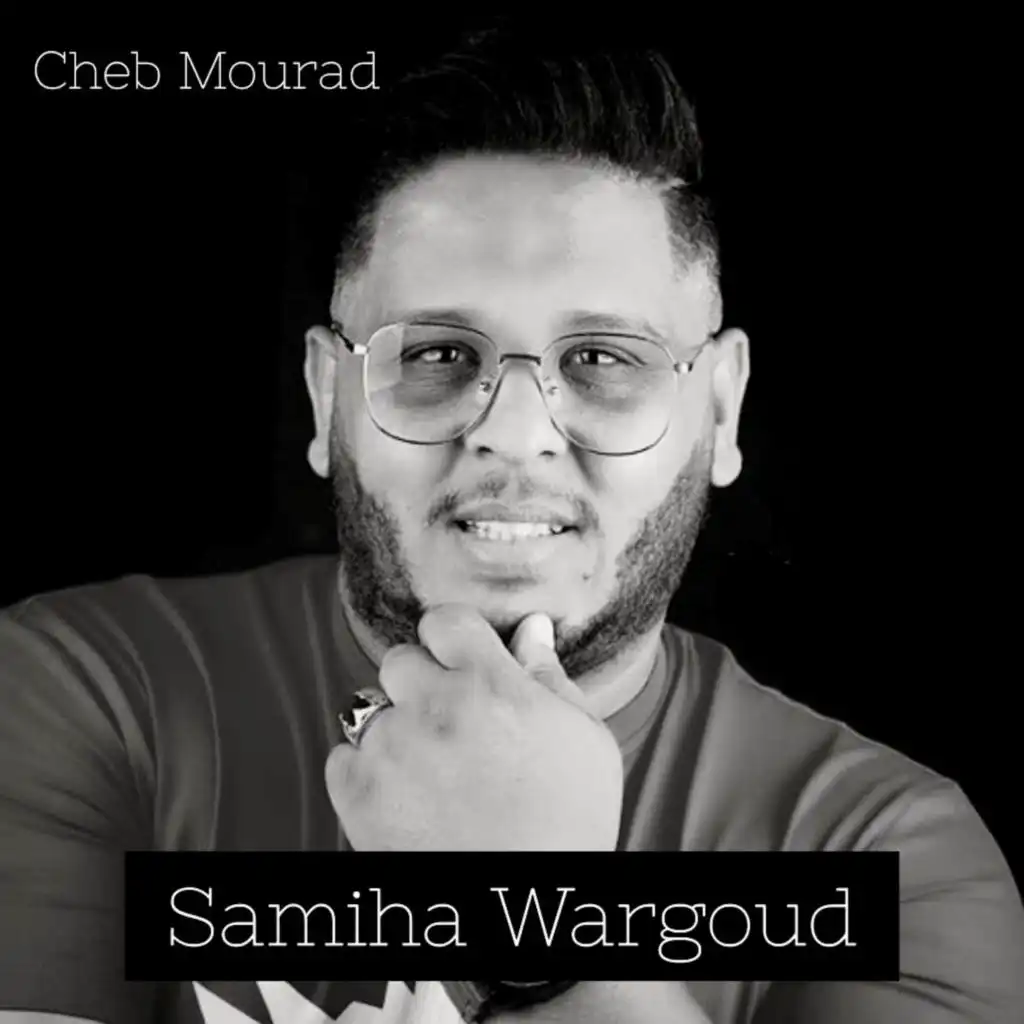 Samiha Wargoud (feat. Dj Tahar Pro)