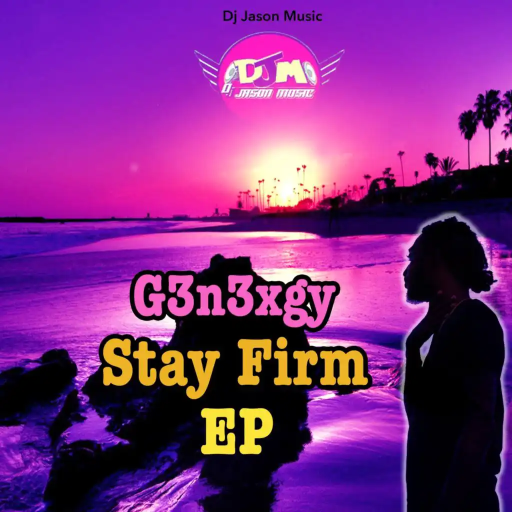 Stay Firm - EP