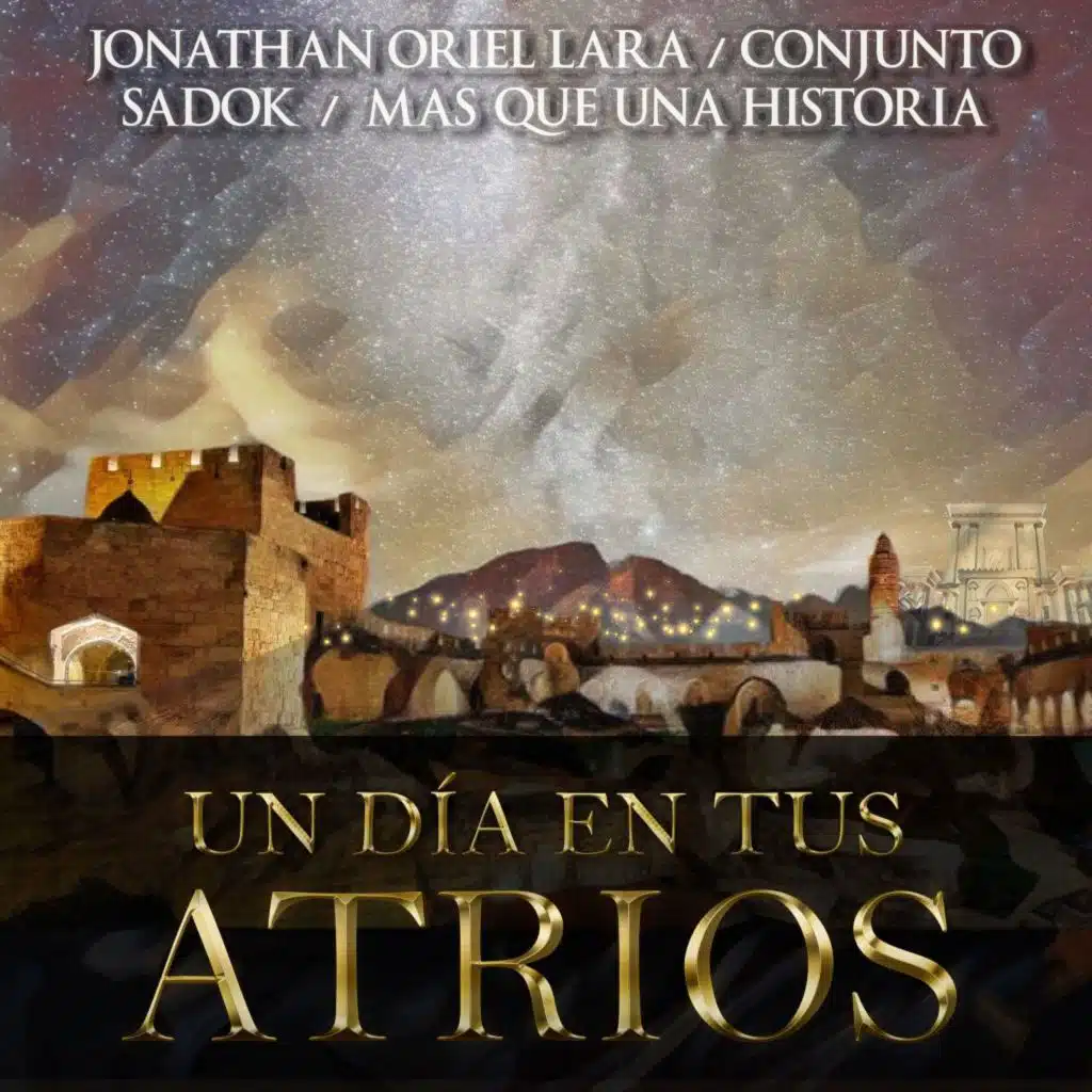 Jonathan Oriel Lara, Conjunto Sadok & Mas que una historia