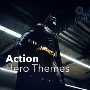 Action Hero Themes