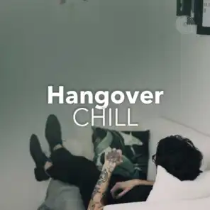 Hangover Chill