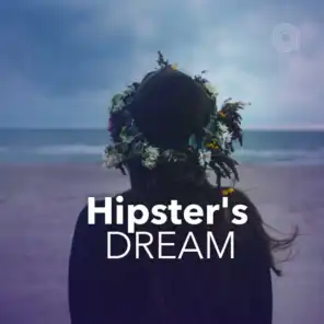 Hipster's Dream