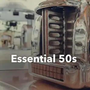 Essential 50s