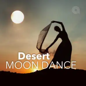 Desert Moon Dance