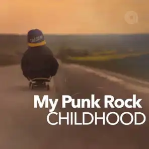 My Punk Rock Childhood