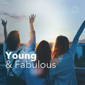 Young & Fabulous