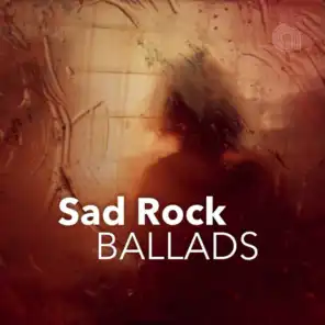 Sad Rock Ballads