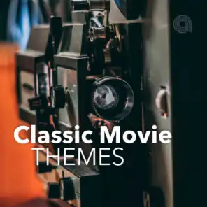 Classic Movie Themes