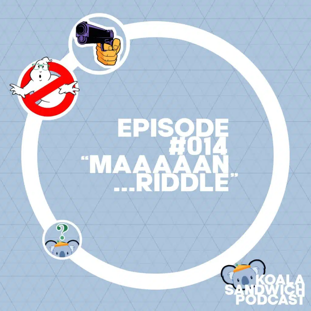 014 Maaaaan...Riddle