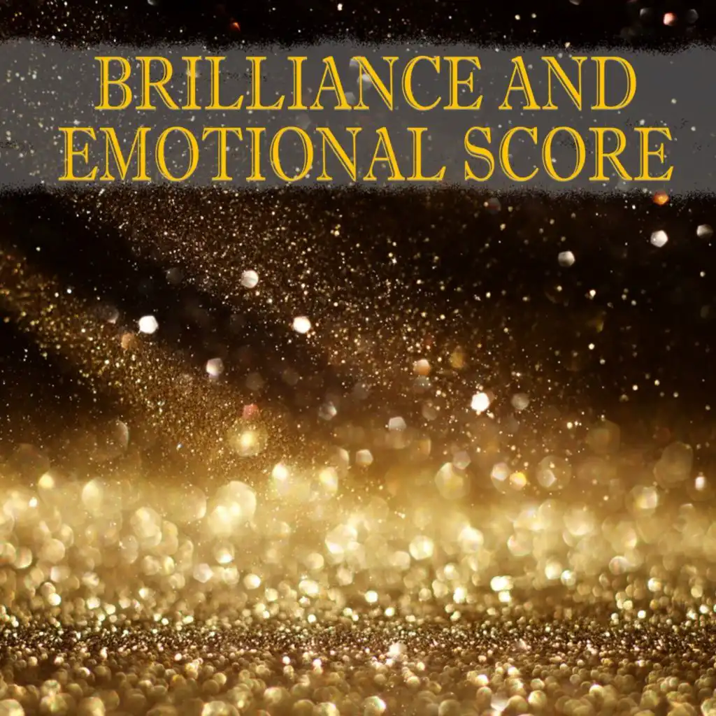 Brilliance and Emotional Score, Vol. 1
