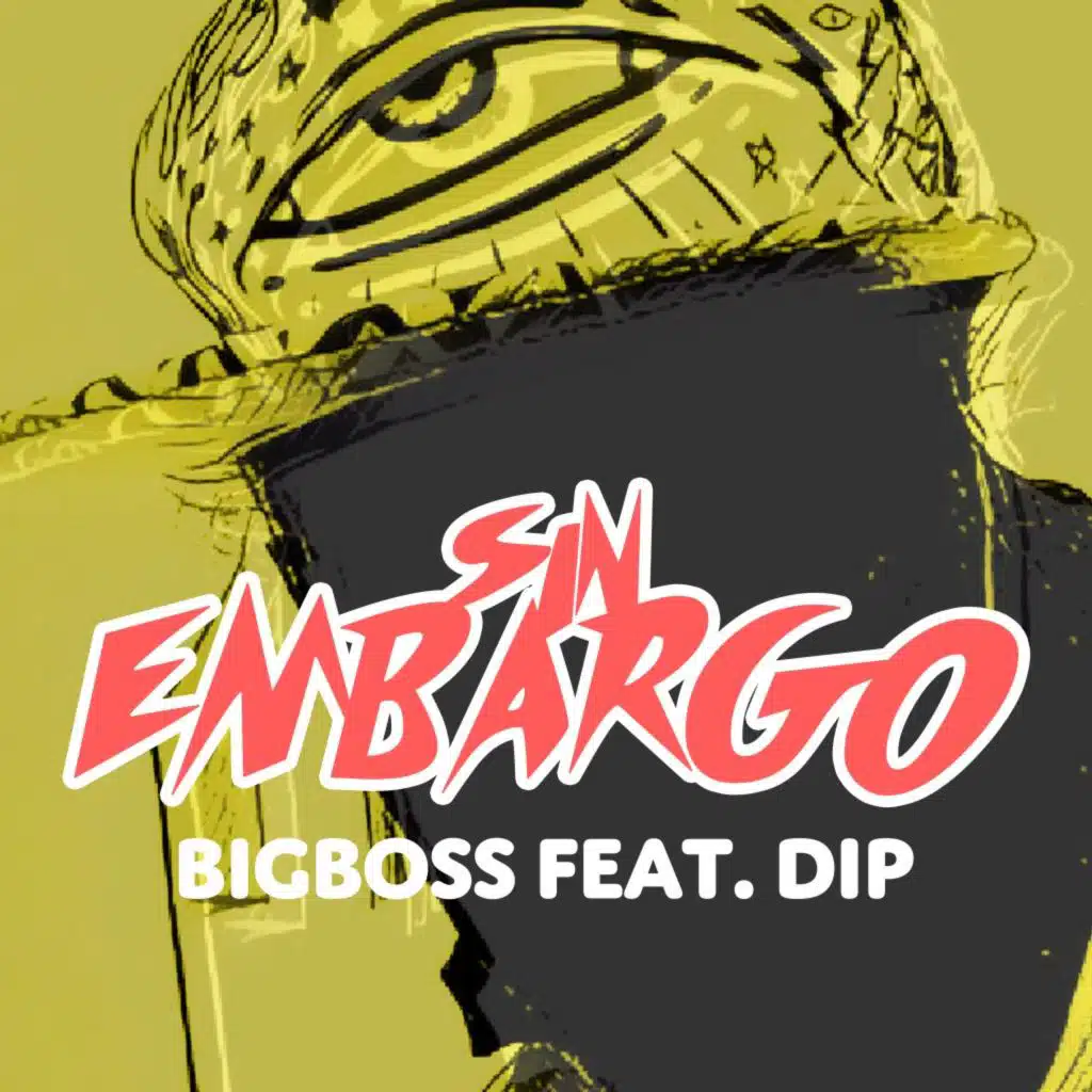 Sin Embargo (feat. Dip)