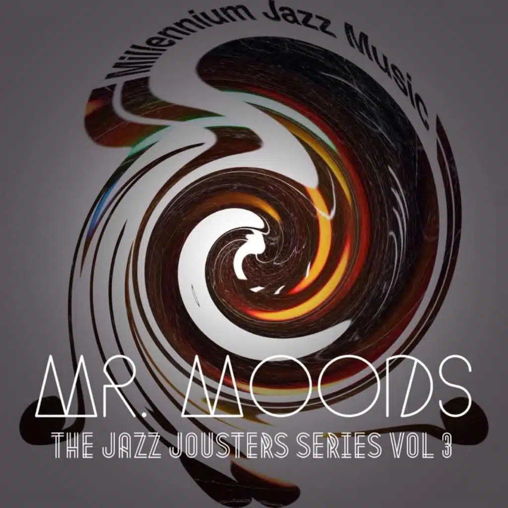 Mr. Moods, The Jazz Jousters & Millennium Jazz Music