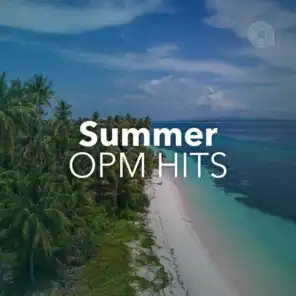 Summer OPM Hits