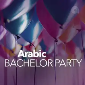 Arabic Bachelor Party