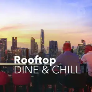 Rooftop Dine & Chill