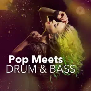 Pop Meets Drum & Bass