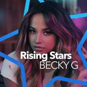 Rising Star: Becky G