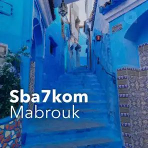 Sba7kom Mabrouk