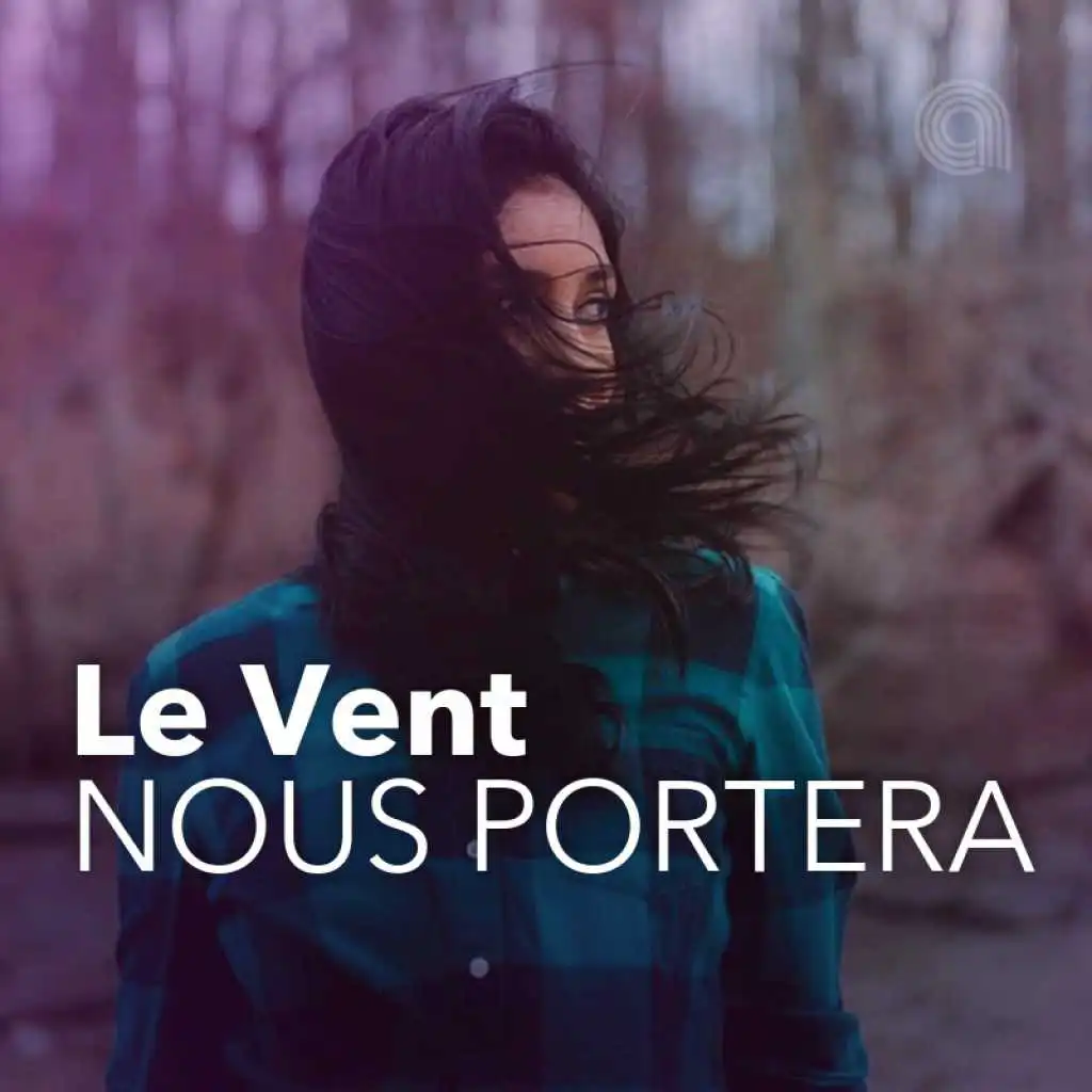 Le Vent Nous Portera