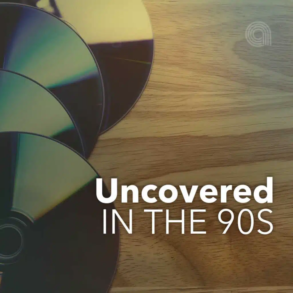 Uncovered In The 90s