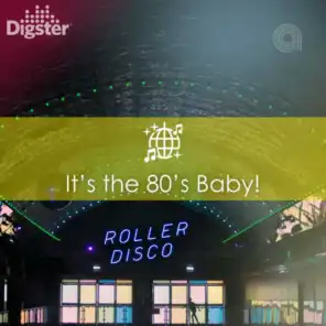 DIGSTER - Its The 80s Baby