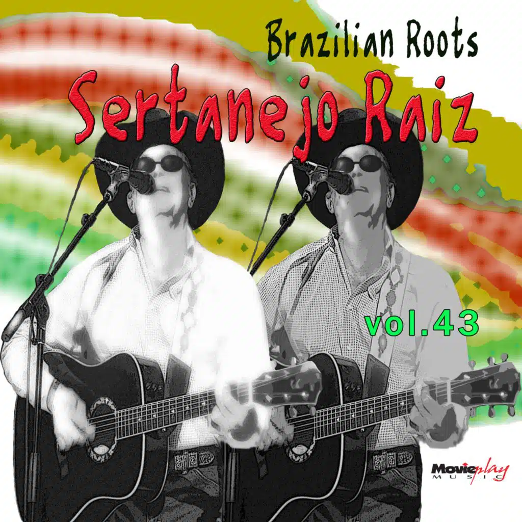 Brazilian Roots: Sertanejo Raiz, Vol. 43