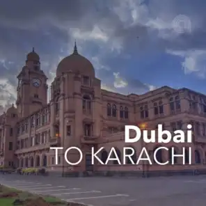 Dubai to Karachi