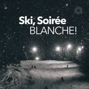 Ski, Soirée Blanche!