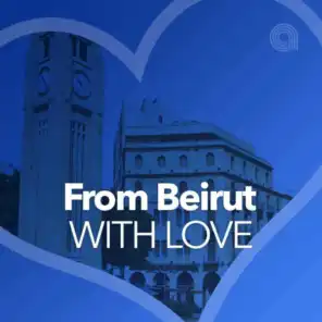 From Beirut with ❤️ - Arabic