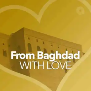 From Baghdad with ❤️ - International