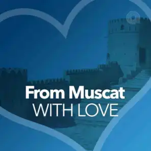 From Muscat with ❤️ - International