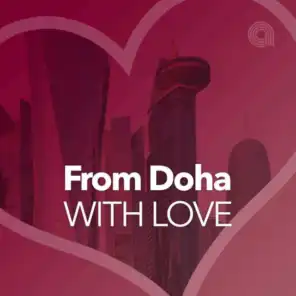 From Doha with ❤️ - International