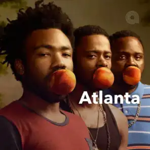 Atlanta TV Series Soundtrack