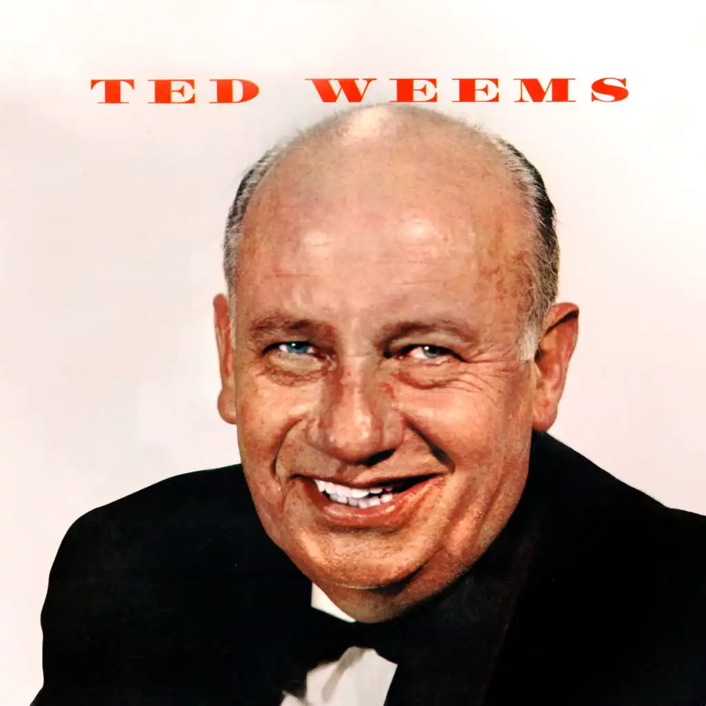 Presenting Ted Weems