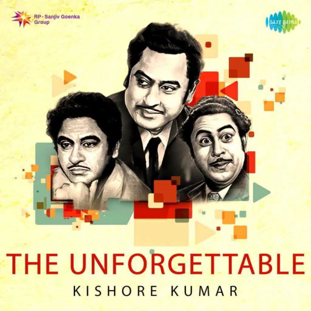 The Unforgettable Kishore Kumar