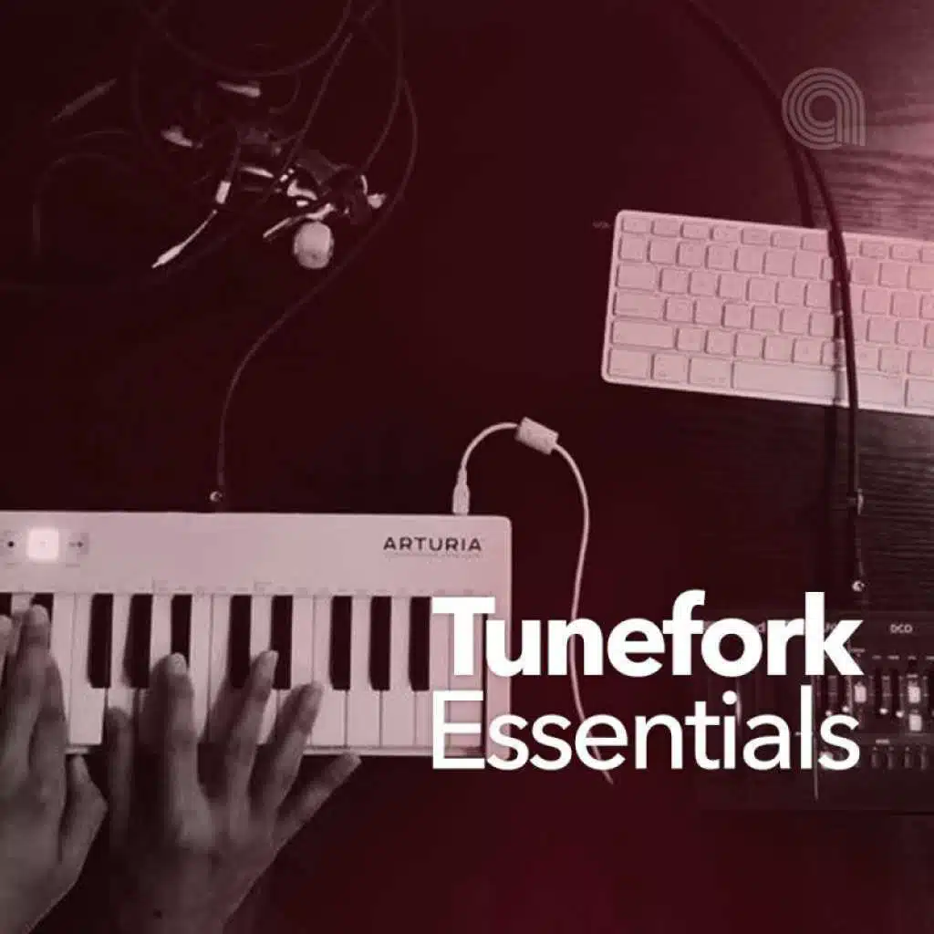 Tunefork Essentials