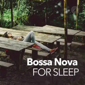 Bossa Nova for Sleep