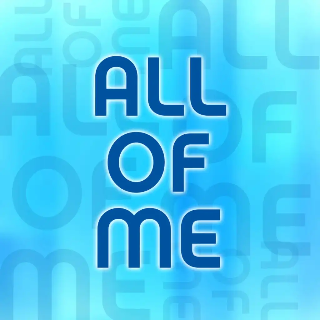 All Of Me (John Legend Covers)