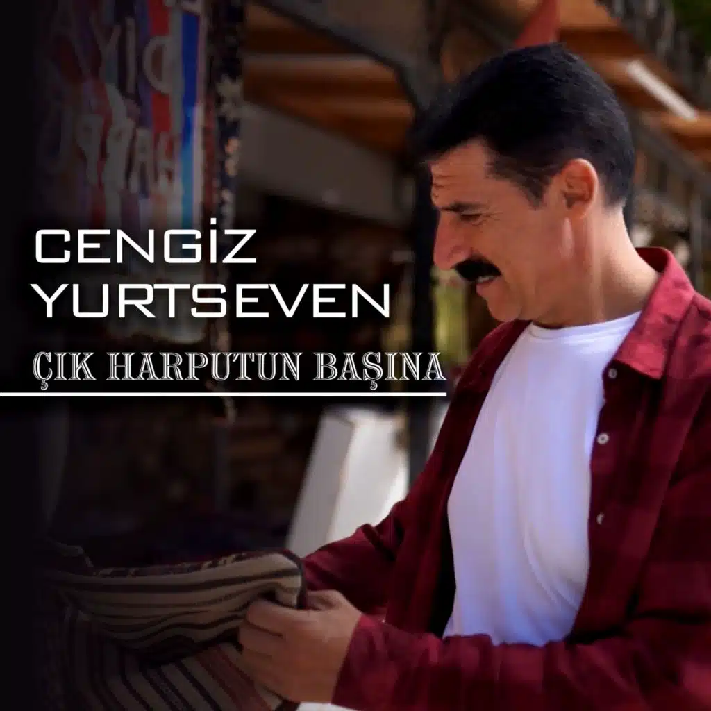 Çık Harputun Başına